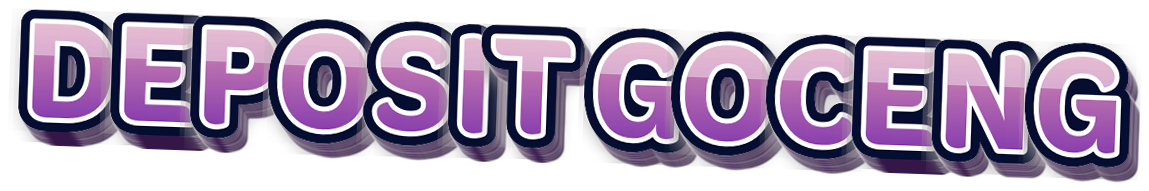 DEPOSIT GOCENG